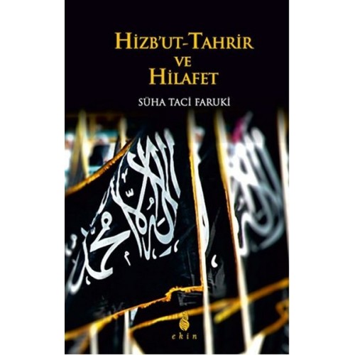 Hizbu't-Tahrir ve Hilafet