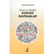 İnanç ve Amelde Kur’ani Kavramlar