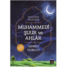 Muhammedi Şuur ve Ahlak