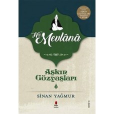 Aşkın Gözyaşları 2 - Mevlana