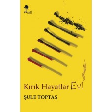 Kırık Hayatlar Evi