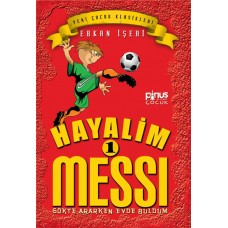 Hayalim Messi 1- Gökte Ararken Evde Buldum