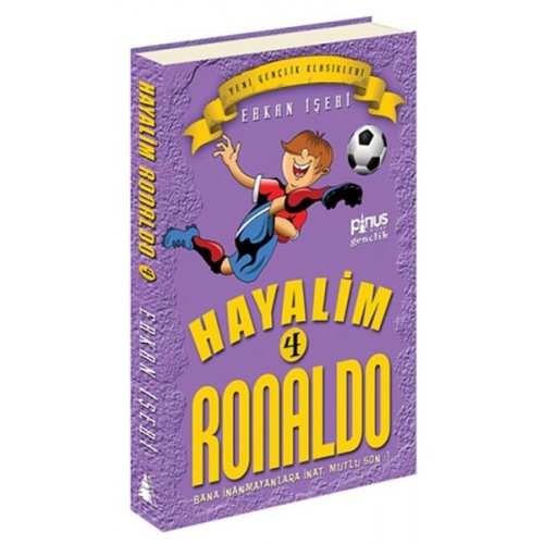 Hayalim Ronaldo 4 - Bana İnanmayanlara İnat Mutlu Son