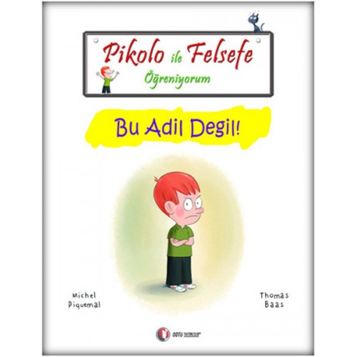 Pikolo ile Felsefe Öğreniyorum - Bu Adil Değil!