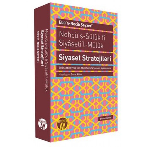 Nehcü's-Süluk fi Siyaseti'l-Müluk Siyaset Stratejileri