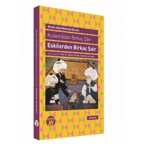 Eskilerden Birkaç Şair  Kudemadan Birkaç Şair