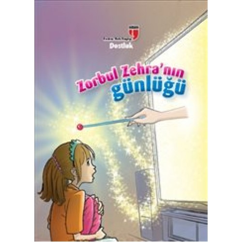 Dostluk / Zorbul Zehra'nın Günlüğü