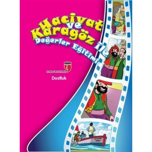 Dostluk / Hacivat ve Karagöz ile Değerler Eğitimi