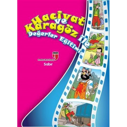 Sabır / Hacivat ve Karagöz ile Değerler Eğitimi