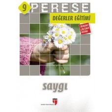 Perese Değerler Eğitimi Öğrenci Çalışma Kitabı 9 - Saygı