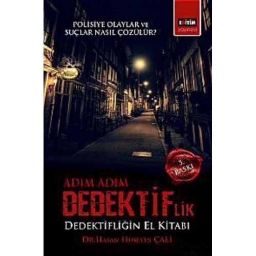 Adım Adım Dedektiflik  Dedektifliğin El Kitabı