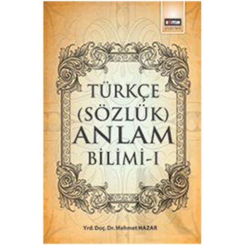 Türkçe (Sözlük) Anlam Bilimi -1