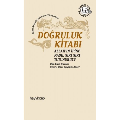 Doğruluk Kitabı  Allah'ın İpine Nasıl Sıkı Sıkı Tutunuruz?