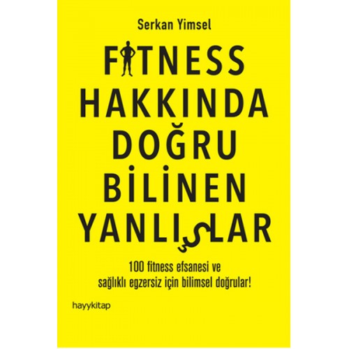 Fitness Hakkında Doğru Bilinen Yanlışlar