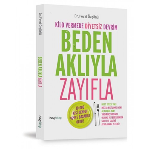 Beden Aklıyla Zayıfla