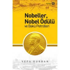 Nobeller, Nobel Ödülü ve Bakü Petrolleri