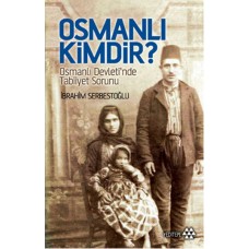 Osmanlı kimdir?