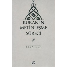 Kur'an'ın Metinleşme Süreci