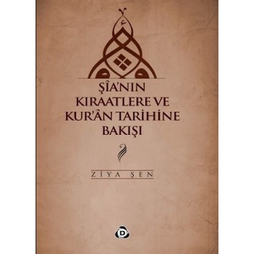 Şia'nın Kıraatlere ve Kur'an Tarihine Bakışı