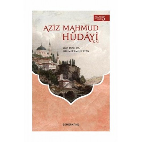 Aziz Mahmud Hüdayi (k.s.)