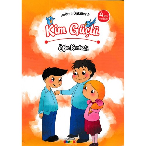 Değerli Öyküler  9 - Kim Güçlü - Öfke Kontrolü