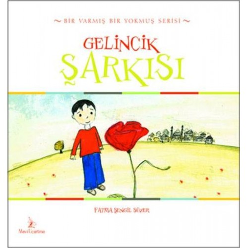 Gelincik Şarkısı