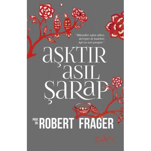 Aşktır Asıl Şarap