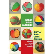 Erken Okuryazarlık - 0-3 Yaş Arası Çocuk Kitapları