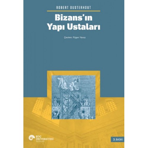 Bizans’ın Yapı Ustaları