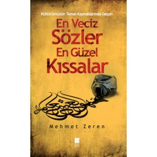 En Veciz Sözler En Güzel Kıssalar