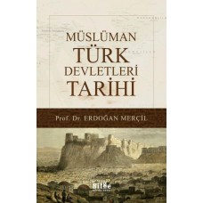 Müslüman Türk Devletleri Tarihi