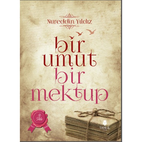 Bir Umut Bir Mektup 2. Cilt - Aile