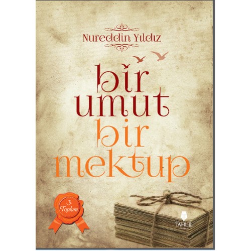 Bir Umut Bir Mektup 3. Cilt - Toplum