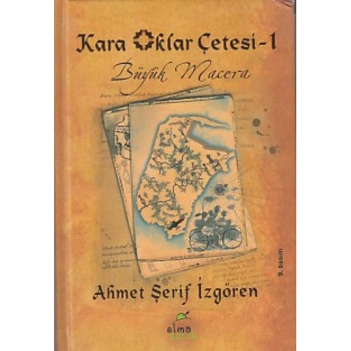 Kara Oklar Çetesi 1 - Büyük Macera (Ciltli)