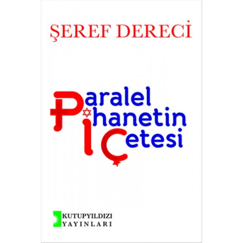 Paralel İhanetin Çetesi