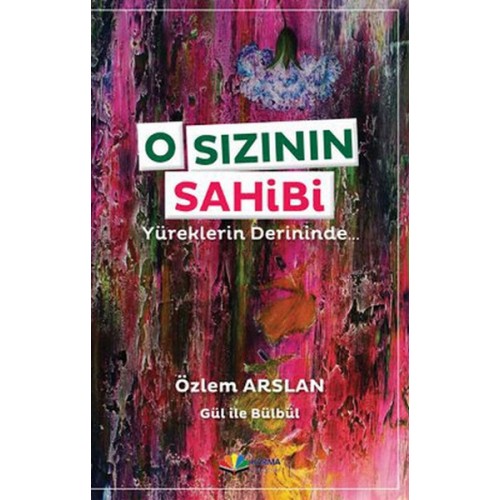 O Sızının Sahibi  Yüreklerin Derininde