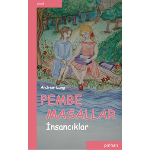 Pembe Masallar (İnsancıklar)