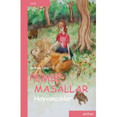 Pembe Masallar (Hayvancıklar)