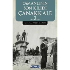 Osmanlı'nın Son Kilidi Çanakkale 2