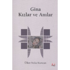 Gina Kızlar ve Anılar