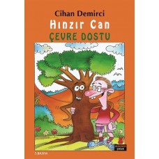 Hınzır Can Çevre Dostu  Hınzır Can Maceraları Dizisi 1. Kitap