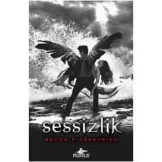 Hush Hush Serisi 3. Kitap - Sessizlik (Ciltli)