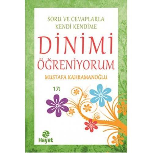 Soru ve Cevaplarla Kendi Kendime Dinimi Öğreniyorum