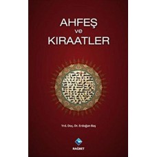 Ahfeş ve Kıraatler