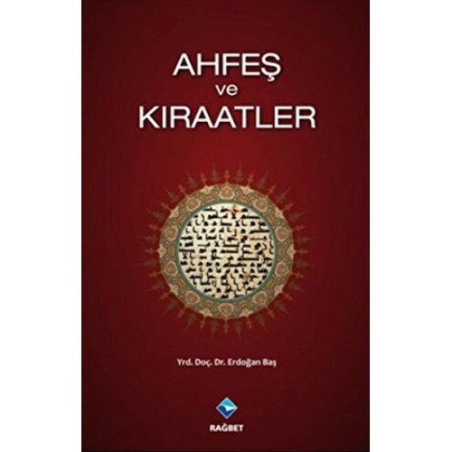 Ahfeş ve Kıraatler