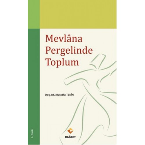 Mevlana Pergelinde Toplum