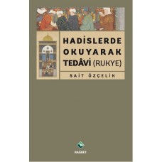 Hadislerde Okuyarak Tedavi (Rukye)