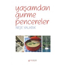 Yaşamdan Gurme Pencereler