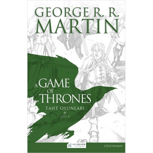 A Game Of Thrones Taht Oyunları Cilt:2 (Çizgi Roman)