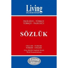 Living Silver İngilizce-Türkçe Türkçe-İngilizce Sözlük